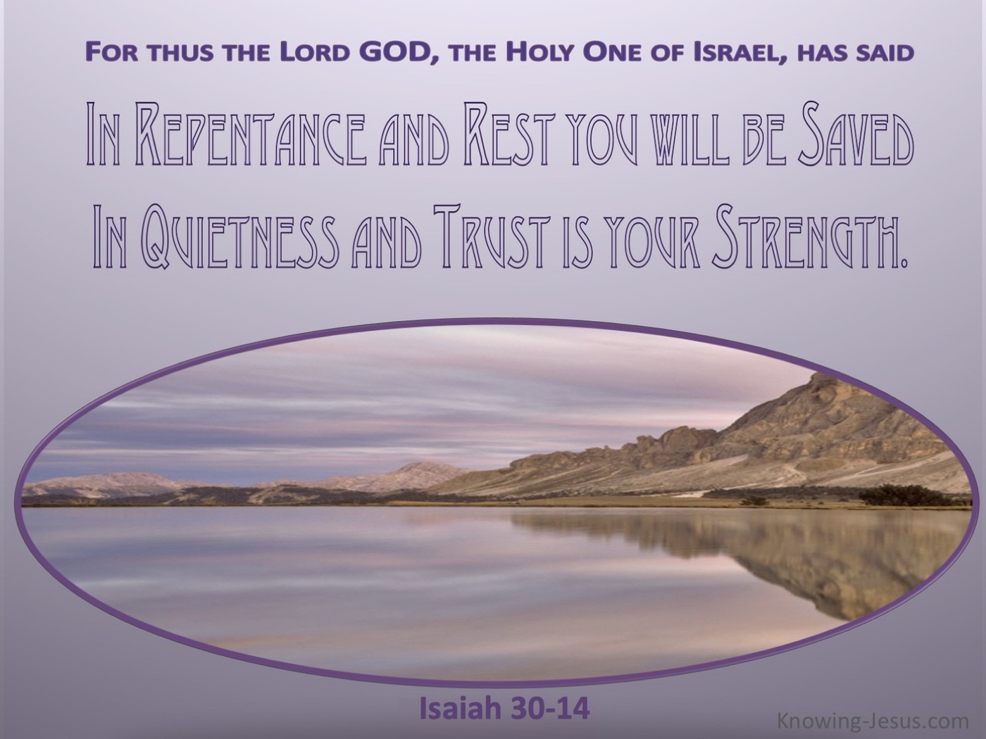 Isaiah 30:14 In Quietness and Trust is your Strength (purple)